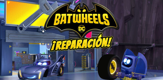 Reparación de Batwheels - Batwheels