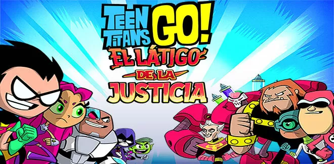 El látigo de la justicia - Teen Titans Go!