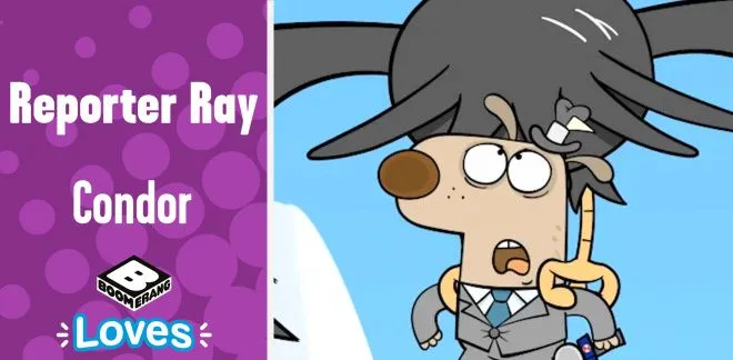Reporter Ray -  Condor - Boomerang Loves... 