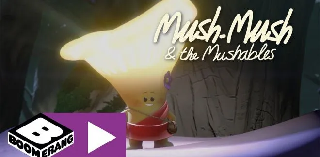Shine, Lilit, Shine - Mush-Mush and the Mushables