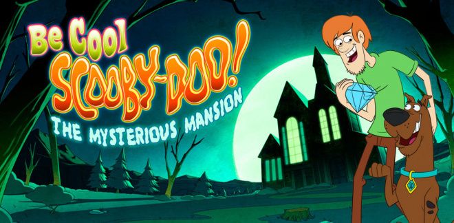 Be Cool Scooby Doo - The Mysterious Mansion