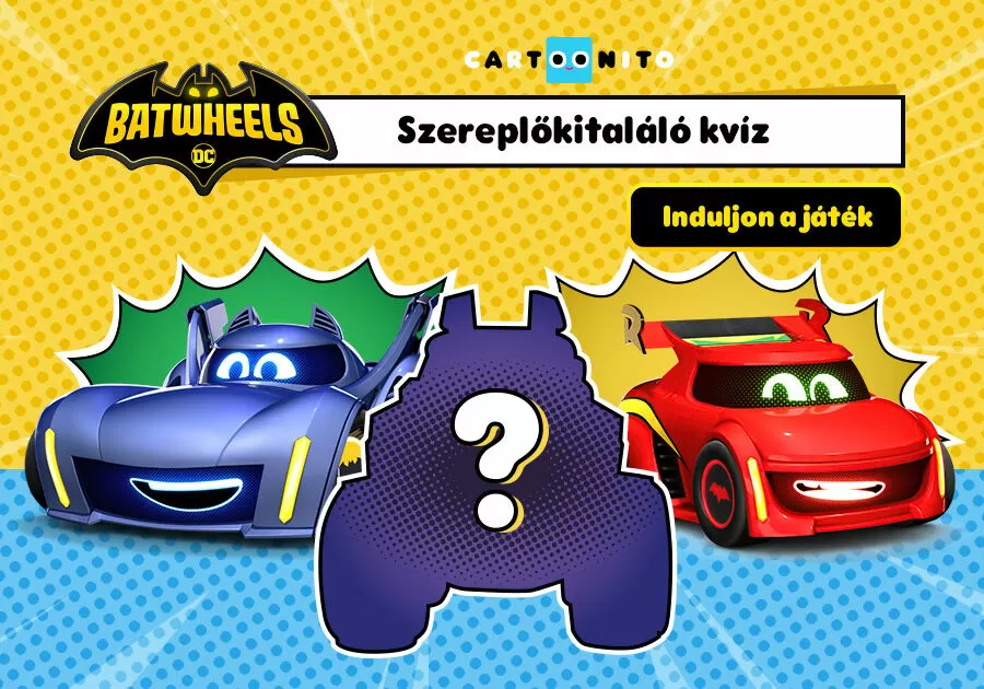 Batwheels  - Szereplőkitaláló kvíz