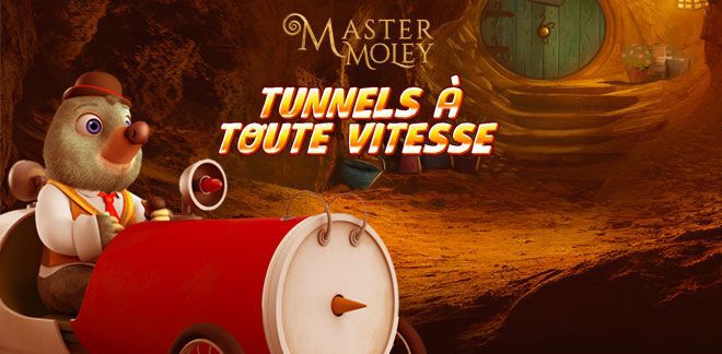 Moley - Tunnels à toute vitesse