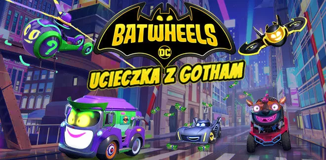 Batwheels - Ucieczka z Gotham